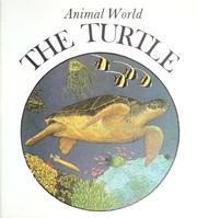 Cover of: The Turtle (Animal World