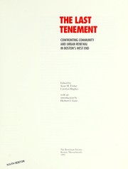 Cover of: The Last tenement : confronting community and urban renewal in Boston's West End