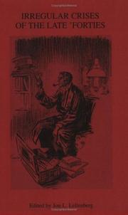 Cover of: Irregular Crises of the Late Forties: Archival History of the Baker Street Irregulars (History Series, Volume 5) (History Series, Volume 5)