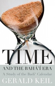 Cover of: Time and the Bahá'í Era by 