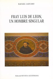 Cover of: Fray Luis de León: Un hombre singular