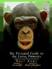Cover of: The pictorial guide to the living primates by Rowe, Noel.