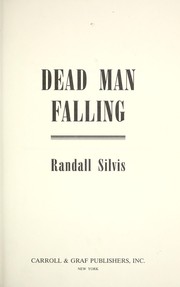 Cover of: Dead man falling by Randall Silvis