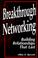 Cover of: Breakthrough networking