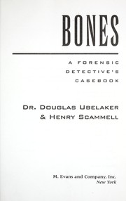 Cover of: Bones: a forensic detective's casebook