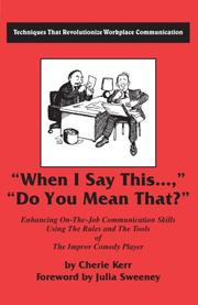 Cover of: When I Say This...Do You Mean That? by Cherie Kerr, Julia Sweeney