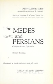 Cover of: The Medes and Persians, conquerors and diplomats by Robert J. Collins