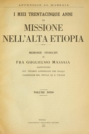 Cover of: I miei trentacinque anni di missione nell'alta Etiopia by Guglielmo Massaia