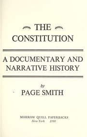 Cover of: The Constitution, a documentary and narrative history by Page Smith