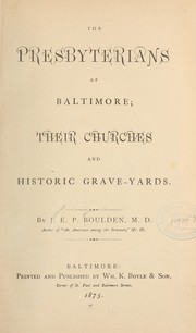The Presbyterians of Baltimore by James E. P. Boulden