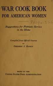 Cover of: War cook book for American women: suggestions for patriotic service in the home