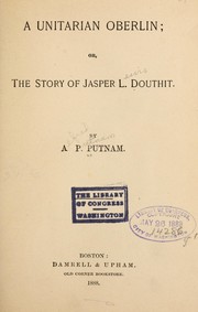 Cover of: A Unitarian Oberlin by Putnam, A. P.