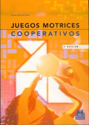 Cover of: Juegos motrices cooperativos