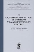 La Jefatura del Estado, el Gobierno y la Administración Central