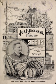 Cover of: Annual catalogue of Jos. F. Dickmann's high-class garden, field and lfower seeds by Jos. F. Dickmann (Firm)