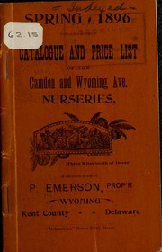 Cover of: Catalogue and price list of the Camden and Wyoming Ave. Nurseries