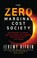 Cover of: The Zero Marginal Cost Society