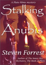 Stalking Anubis by Steven Forrest
