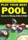 Cover of: Play Your Best Pool