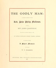Cover of: The Godly man: a sermon in memory of the Rev. John Philip Malleson