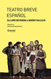 Cover of: Teatro breve español: De Lope de Rueda a Buero Vallejo