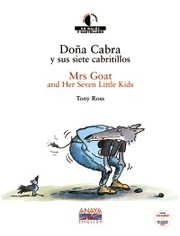 Cover of: Doña Cabra y sus siete cabritillos = Mrs Goat and her seven little kids 