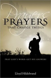 Cover of: Prayers That Change Things