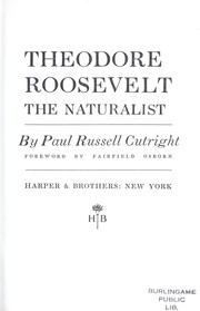 Cover of: Theodore Roosevelt, the naturalist.