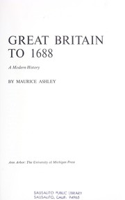 Cover of: Great Britain to 1688, a modern history
