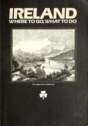 Cover of: Ireland : where to go, what to do by 