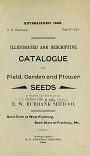 Cover of: Illustrated and descriptive catalogue of field, garden and flower seeds
