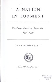 Cover of: A Nation in Torment: The Great American Depression, 1929-1939