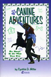 Canine Adventures by Cynthia D. Miller