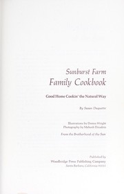 Cover of: Sunburst Farm family cookbook by Susan Duquette, Susan Duquette