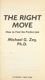 Cover of: The Right Move: How to Fnd the Perfect Job