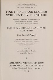 Fine French and English XVIII century furniture; Flemish, Mortlake, and Paris tapestries, fine Oriental rugs by American Art Association, Anderson Galleries (Firm)