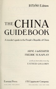 Cover of: The China Guide Book by Arne J. de Keijzer, Fredric Kaplan