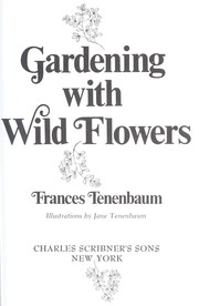 Cover of: Gardening with wild flowers. by Frances Tenenbaum