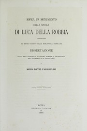 Sopra un monumento della scuola di Luca della Robbia aggiunto al Museo Sacro della Biblioteca Vaticana by David Farabulini
