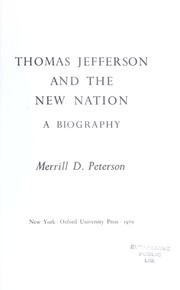 Cover of: Thomas Jefferson and the new nation: a biography