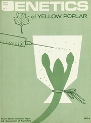 Cover of: Genetics of yellow-poplar | J. R. Wilcox