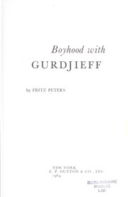Boyhood with Gurdjieff by Fritz Peters