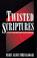 Cover of: Twisted scriptures
