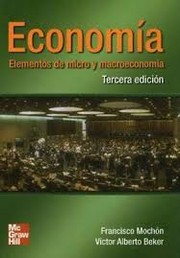 Economía by Beker, Víctor Alberto, Mochón, Francisco