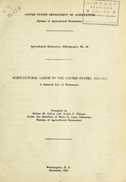 Cover of: Agricultural labor in the United States, 1915-1935: a selected list of references