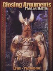 Cover of: Closing arguments: the last battle