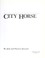 Cover of: City horse