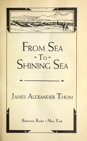 Cover of: From sea to shining sea | James Alexander Thom
