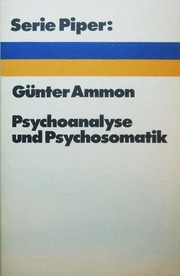 Cover of: Psychoanalyse und Psychosomatik by Günter Ammon