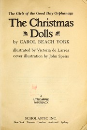 The Christmas Dolls (The Girls of the Good Day Orphanage) by Carol Beach York